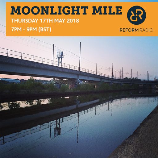 Moonlight Mile 17th May 2018