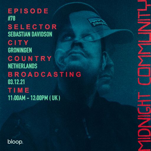 Midnight Community #78 w/ Sebastian Davidson - 03.12.21