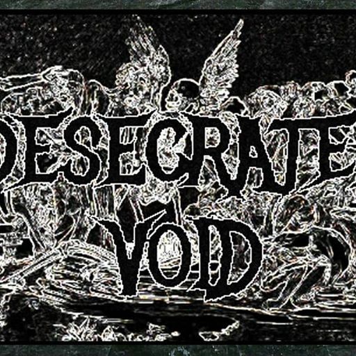 The Desecrated Void - Christmas 2017
