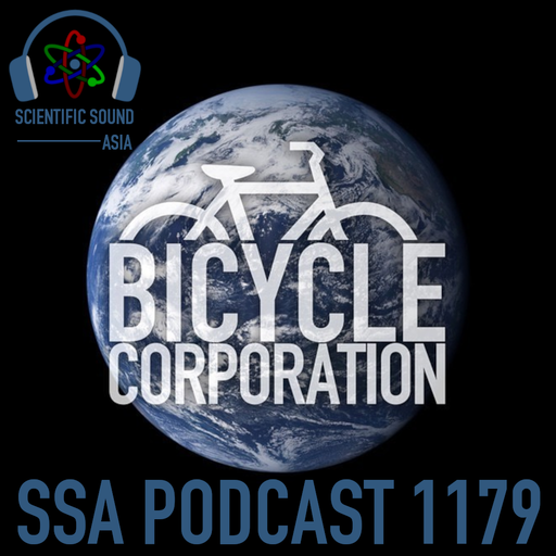 Scientific Sound Asia Radio podcast 1279 is Bicycle Corporations' 'Roots' episode 173.