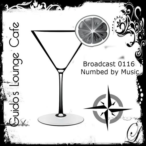 Guido's Lounge Cafe Broadcast 0116 Numbed by Music (20140523)