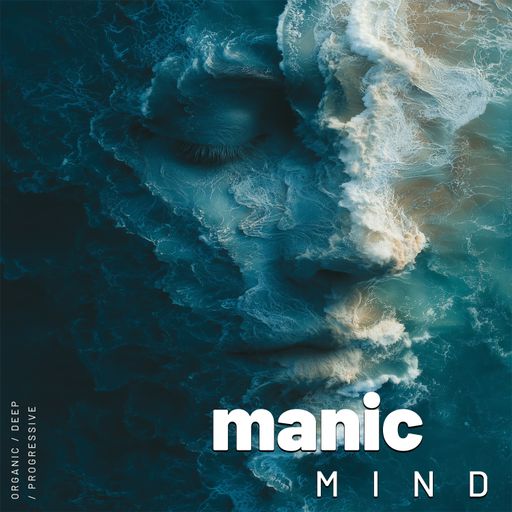 Manic Mind Live - 2nd July (Organic / Progressive / Melodic)