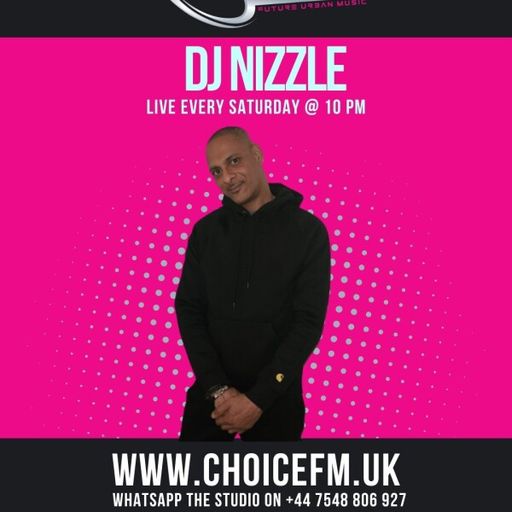 ChoiceFMUK - DJ Nizzle - 24/01/2026