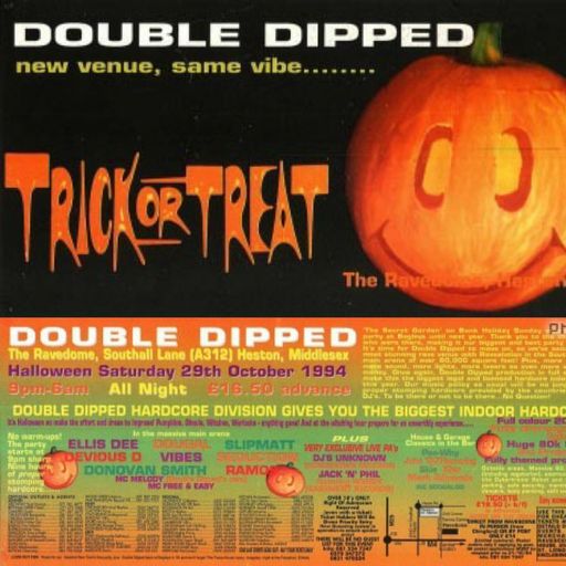 Ellis Dee - Double Dipped 'Trick or Treat' - Ravedome, Heston, Middlesex - 29.10.94