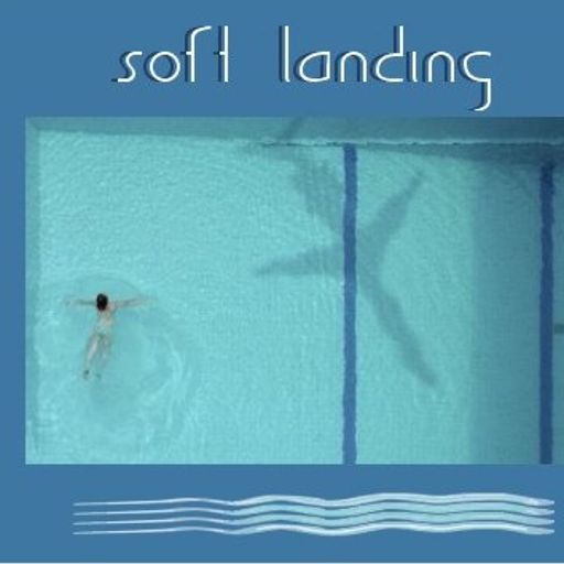 Soft Landing