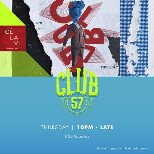 CÉ LA VI - CLUB 57 PROMO