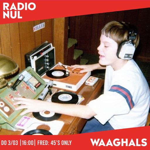 Fred 45's Only: Punk, DIY & Outsider - Waaghals / 03-03-2022