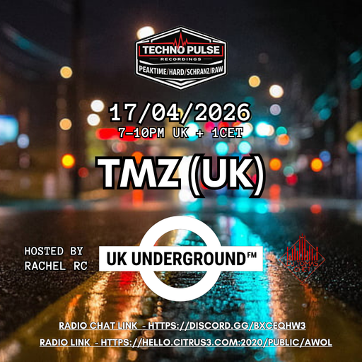 TMZ (UK) - UK Underground FM on AWOL radio 17.04.26