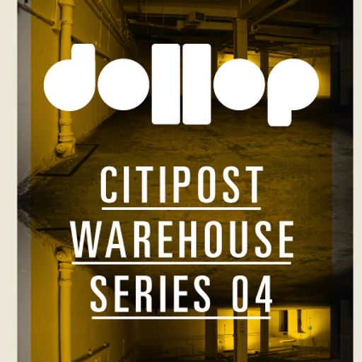 Dollop CitiPost Warehouse 04 VICE mix by Foe