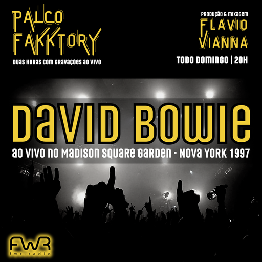 Palco Fakktory 200 - David Bowie - 1.6.2025