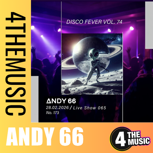 Andy 66 on 4TheMusic - Show 065 - Disco Fever Vol. 74