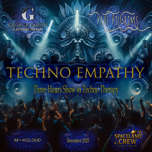 Techno Empathy Winter 2K25 ~ Paul Pilgrims & George Parisis
