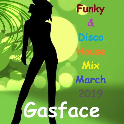 Funky & Disco House Mix March 2019