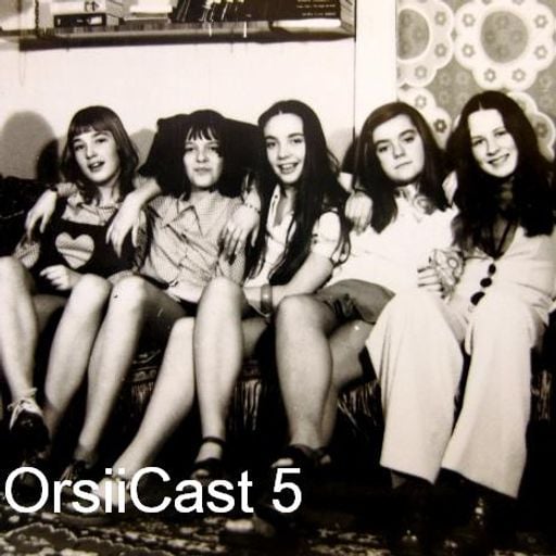 OrsiiCast 5