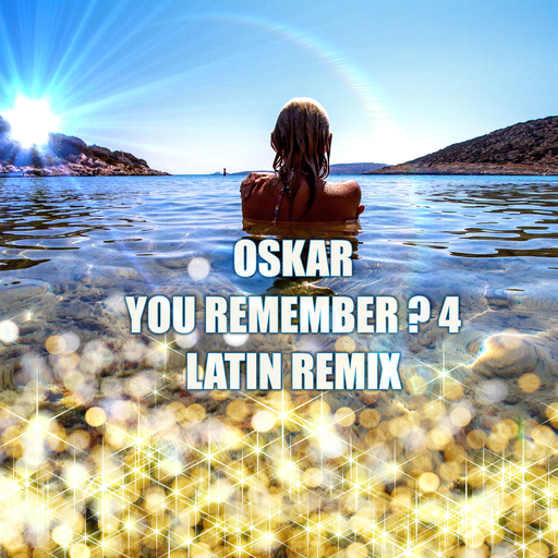YOU REMEMBER? 4 LATIN REMIX