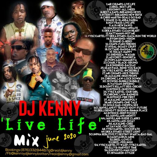 DJ Kenny - Live Life (Dancehall Mix 2020 Ft Mr. Chumps, I-Octane, Ajji, Alkaline, RDX, Drizl)