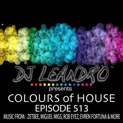 DJ Leandro - Colours Of House (15/08/22)