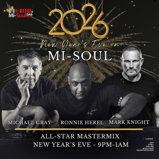 Michael Gray, Mark Knight & Ronnie Herel / Mi-Soul Radio /  Wed 9pm - 1am Part 1 / 1-12-2025