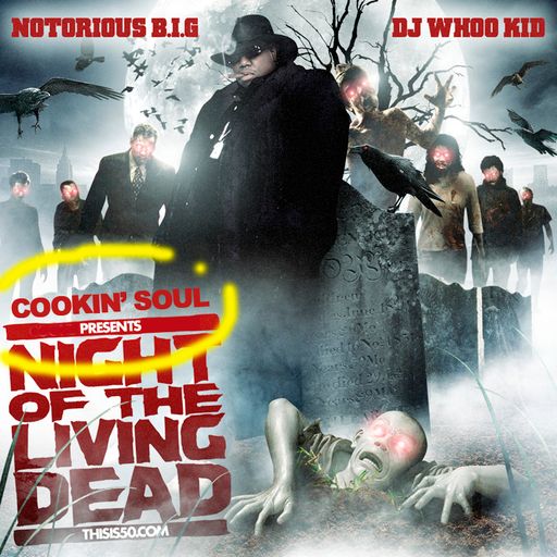 DJ Whoo Kid & Cookin' Soul: Night Of The Living Dead (Blends) [Full Mixtape Link In Description]