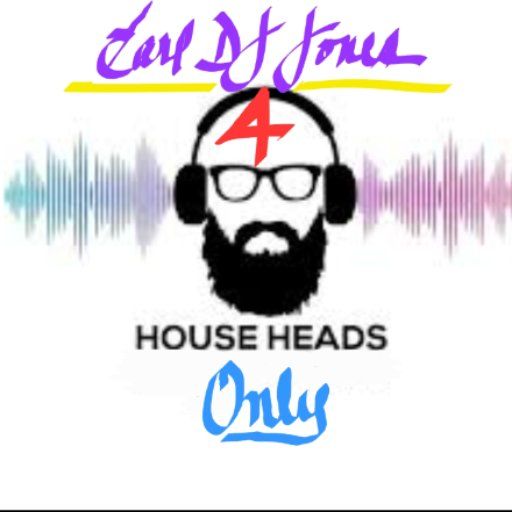4 HouseHeads Only 7-10-2024 on Toohotradio.net hosted by Earl DJ  Jones!!!