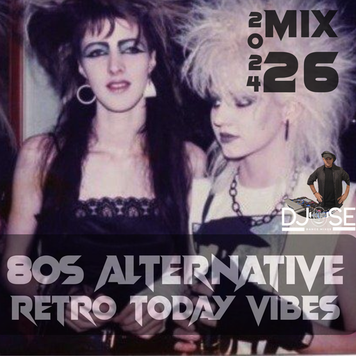 80s Alternative Todays Vibe Mix 2024.26