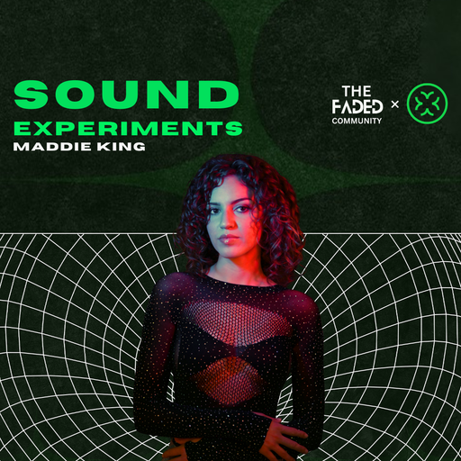 FADED X LAB.CLUB: Sound Experiments - Maddie King
