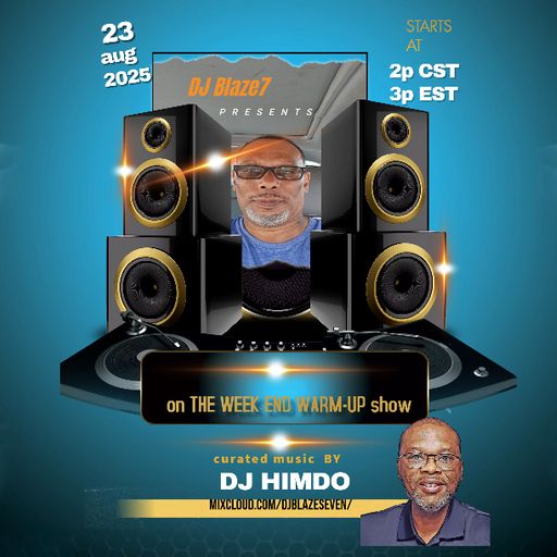 The weekend warm -up 8.23.25. (guest dj himdo )