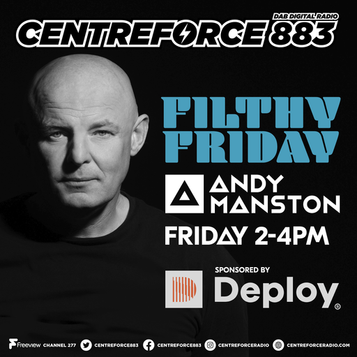 Andy Manston Filthy Friday - 883 Centreforce DAB+ Radio - 25 - 07 - 2025 .mp3