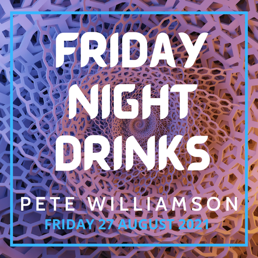 Friday Night Drinks: Funky House Classics - 27 August 2021