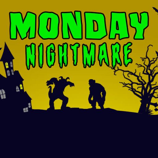 Monday Nightmare 9th September 2024