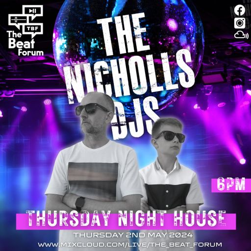 The Nicholls DJs - Thursday Night House [02/05/24]