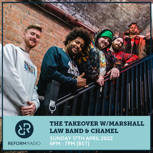 The Takeover w/ Marshall Law Band & Chamel 17th April 2022