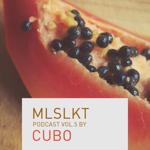 MLSLKT Podcast Vol.5 by Cubo
