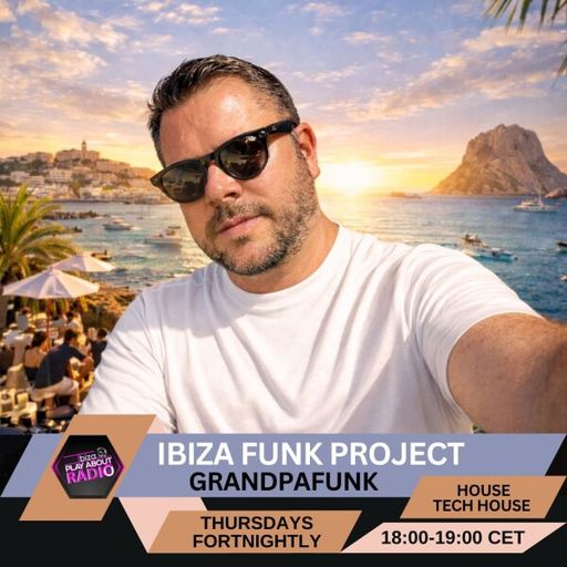 Grandpafunk - Ibiza Funk Project