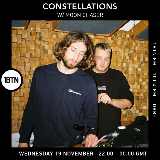 Constellations w/ Moon Chaser - 19.11.25