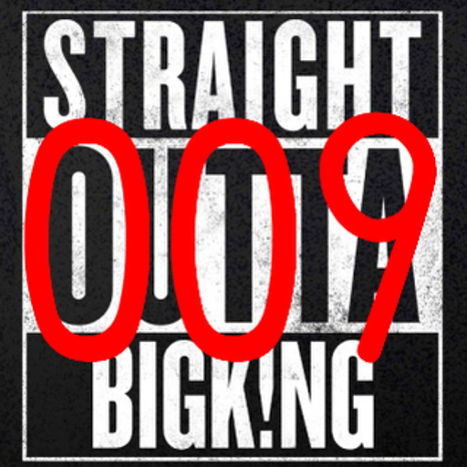 STRAIGHT OUTTA BIGK!NG vol.9.2