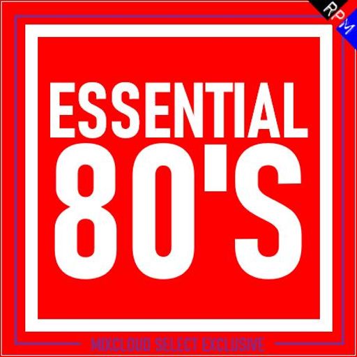 ESSENTIAL EIGHTIES 3 *MIXCLOUD SELECT EXCLUSIVE*