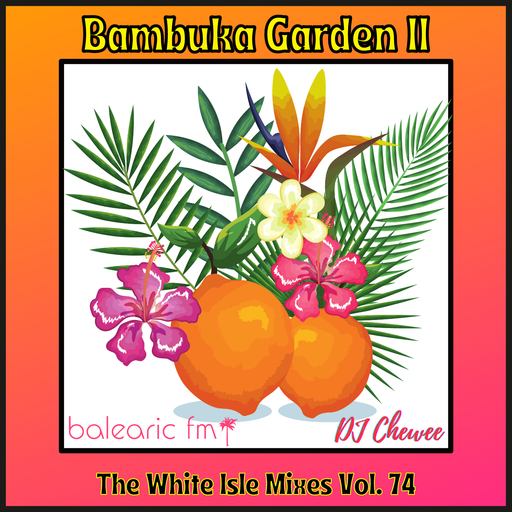 The White Isle Mixes - Bambuka Garden II (Chewee, 074)