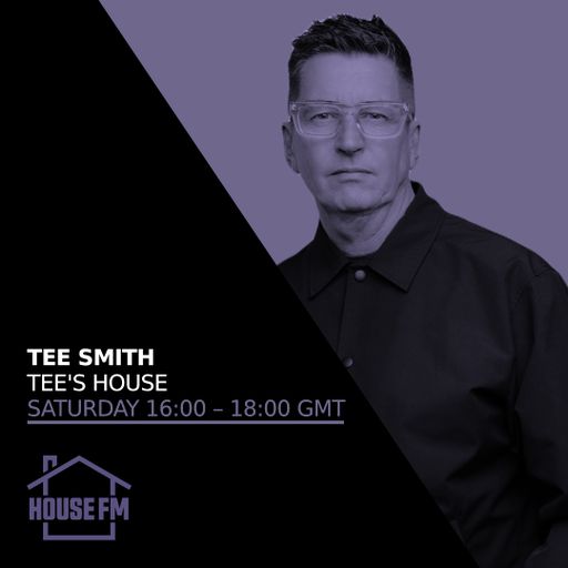 Tee Smith - Tee s House 27 DEC 2025