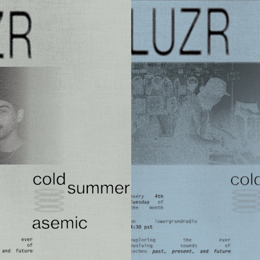 Cold Summer w/D.tekx b2b asemic (08.26.2025)