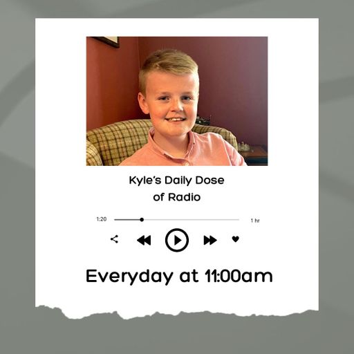 Kyle's Daily Dose of Radio