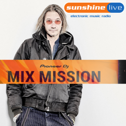 Kaiser Souzai - Sunshine Live Pioneer DJ Mix Mission