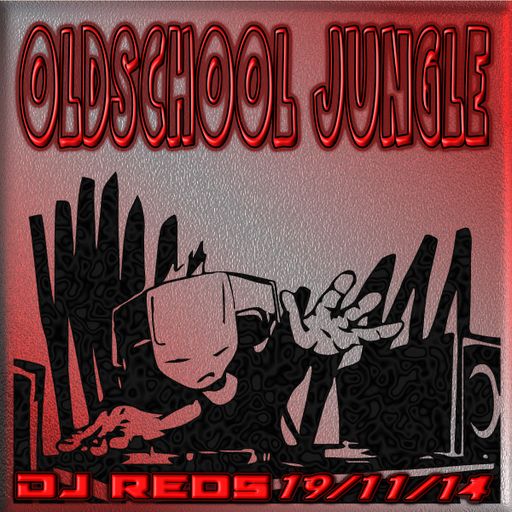 oldschool jungle 19/11/14