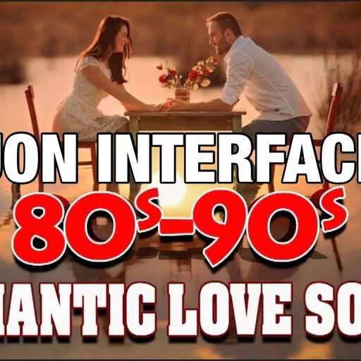 JON INTERFACE ROMANTIC LOVE SONGS 80S & 90S POWER MIX XM SAT RADIO