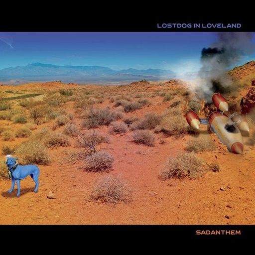 Lostdog in Loveland - Sadanthem (feat. Mike Garson)
