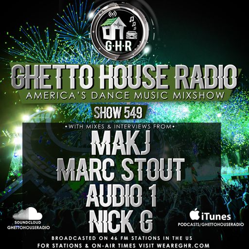 GHETTO HOUSE RADIO 549