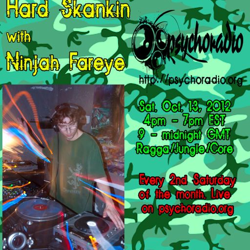 HARD SKANKIN with Ninjah Fareye Oct-13-12