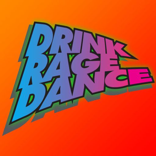 Drink,Rage,Dance! (DRD) Cinco (5) 2013