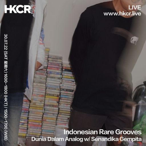 Indonesian Rare Grooves: Dunia Dalam Analog With Senandika Gempita - 30/07/2022
