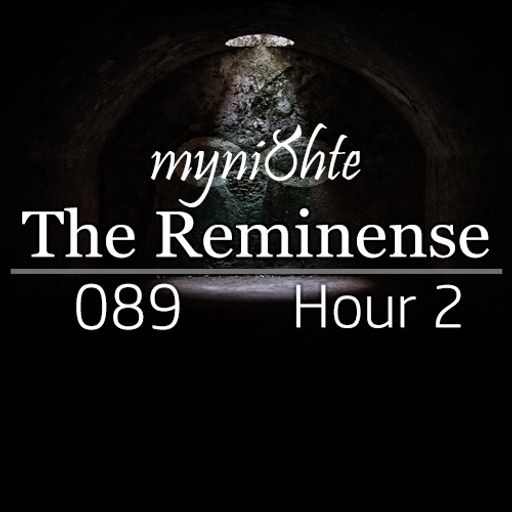 The Reminense 089 - Hour 2